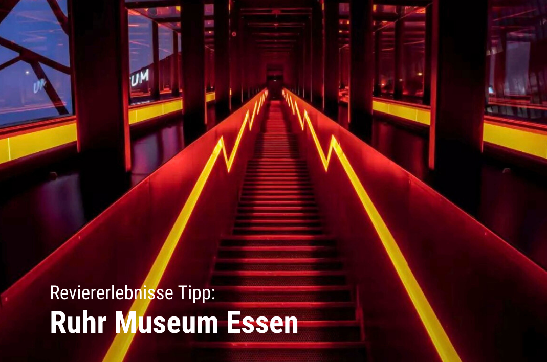 Reviererlebnisse Tipp: Ruhr Museum Essen